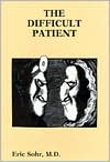 Book cover image of The Difficult Patient (Made Ridiculously Simple Series) by Eric Sohr