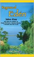 Jethro Kloss: Regreso Al Eden
