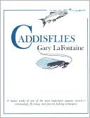 Gary LaFontaine: Caddisflies