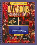 Paul S. Auerbach: A Medical Guide to Hazardous Marine Life