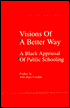 John Hope Franklin.: Visions of a Better Way: A Black Appraisal of Public Schooling
