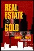 Dempsey J. Travis: Real Estate Is the Gold in Your Future