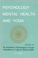 A. S. Dalal: Psychology, Mental Health and Yoga
