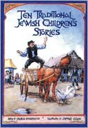 Book cover image of Ten Traditional Jewish Children's Stories by Gloria Goldreich