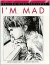 Book cover image of I'm Mad by Elizabeth Crary