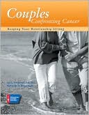 Joy L. Fincannon: Couples Confronting Cancer: Keeping Your Relationship Strong