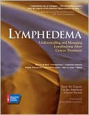 Book cover image of Lymphedema: Understanding and Managing Lymphedema after Cancer Treatment by American Cancer Society