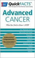 Book cover image of Quick Facts on Advanced Cancer by American Cancer Society