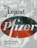 Book cover image of Legend of Pfizer by Jeffrey L. Rodengen
