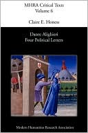Dante Alighieri: Dante Alighieri: Four Political Letters