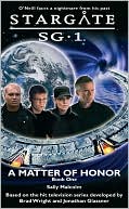 Sally Malcolm: Stargate SG-1 #3: A Matter of Honor