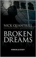 Book cover image of Broken Dreams by Nick Quantrill