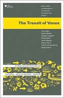 Peter Adds: The Transit of Venus: How a Rare Astronomical Alignment Changed the World