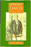 Book cover image of Dwight Davis: The Man and the Cup by Nancy Kriplen