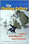 Andrew McLean: Chuting Gallery: A Guide to Steep Skiing in the Wasatch Mountains