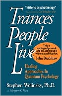 Stephen Wolinsky: Trances People Live