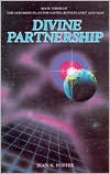 Book cover image of Divine Partnership: Book Three of the God-Mind Plan for Saving Both Planet and man by Jean K. Foster