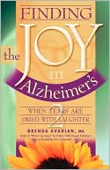 Brenda Avadian: Finding the Joy in Alzheimer's: When Tears Are Dried with Laughter, Vol. 2