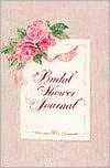 Bruce A. Moulton: Bridal Shower Journal