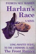 Patricia Nell Warren: Harlan's Race: Long-Awaited Sequel to the Landmark Classic the Front Runner