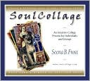 Seena B. Frost: SoulCollage: An Intuitive Collage Process for Individuals and Groups