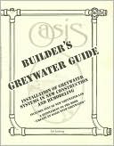 Book cover image of Builder's Greywater Guide: Installation of Greywater Systems in New Construction and Remodeling; A Supplement to the Book by Art Ludwig