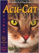 Nancy A. Zidonis: Acu-Cat: A Guide to Feline Acupressure