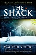 Book cover image of The Shack: Where Tragedy Confronts Eternity by William Paul Young