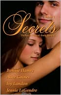 Ivy Landon: Secrets, Volume 1: The Best in Women's Erotic Romance