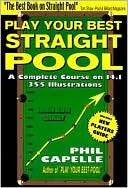 Philip B. Capelle: Play Your Best Straight Pool