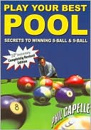 Book cover image of Play Your Best Pool by Philip B. Capelle