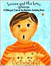Ramona Moreno Winner: Lucas and His Loco Beans: A Bilingual Tale of the Mexican Jumping Bean