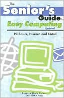Rebecca Colmer: Senior's Guide to Easy Computing