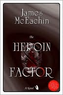 James McEachin: The Heroin Factor
