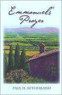 Book cover image of Emmanuel's Prayer by Paul H. Sutherland