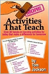 Book cover image of More Activities that Teach by Tom Jackson