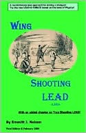 Emmitt J. Nelson: Wing Shooting Lead