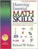 Richard W. Fisher: Mastering Essential Math Skills, Book 2: Middle Grades/High School