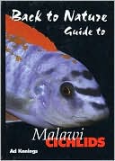 Ad Konings: Malawi Cichlids: Back to Nature Guide