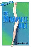 Book cover image of The Menopause Diet: Lose Weight and Boost Your Energy by Larrian Gillespie