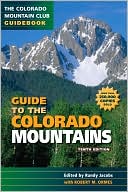 Book cover image of Guide to the Colorado Mountains by Randy Jacobs
