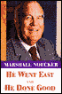 Book cover image of He Went East and He Done Good by Marshall Noecker