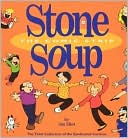 Book cover image of Stone Soup the Comic Strip: The Third Collection of the Syndicated Cartoon by Jan G. Eliot