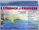 Kathy Parsons: French for Cruisers: The Boater's Complete Language Guide for French Waters