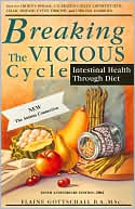 Book cover image of Breaking the Vicious Cycle: Intestinal Health Through Diet by Elaine Gottschall