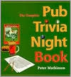 Book cover image of Complete Pub Trivia Night Book by Peter Mathieson