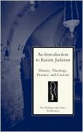 Book cover image of Introduction to Karaite Judaism: History, Theology, Practice, and Custom by Yosef Yaron