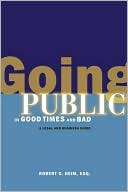 Robert G. Heim: Going Public in Good Times and Bad