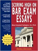 Mary Campbell Gallagher: Scoring High On Bar Exam Essays
