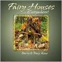 Book cover image of Fairy Houses ... Everywhere! by Barry Kane